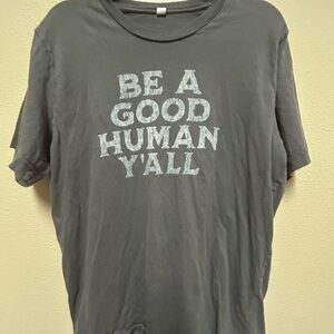 Charcoal 'Be a Good Human Y'all' Tee